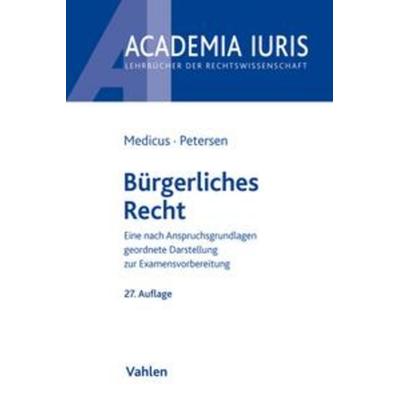 Bürgerliches Recht, Taschenbuch von Dieter Medicus,Jens Petersen, Vahlen, Franz
