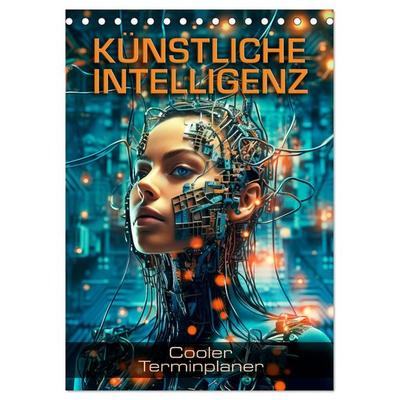 KÜNSTLICHE INTELLIGENZ Cooler Terminplaner (Tischkalender 2026 DIN A5 hoch), CALVENDO Monatskalender