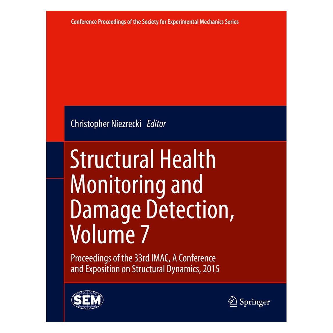 Springer Structural Health Monitoring.7 (Englisch, Hardcover, Christopher Niezrecki) (9783319152295)