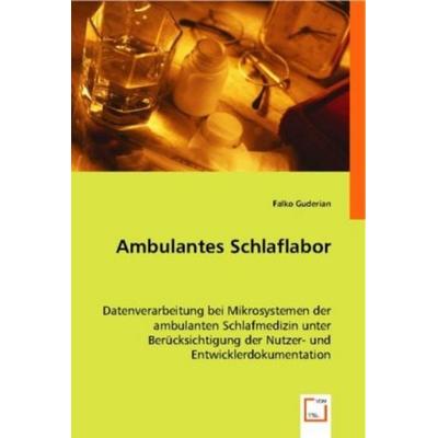 Guderian, F: Ambulantes Schlaflabor, Taschenbuch von Falko Guderian, VDM, 978-3-8364-7661-4