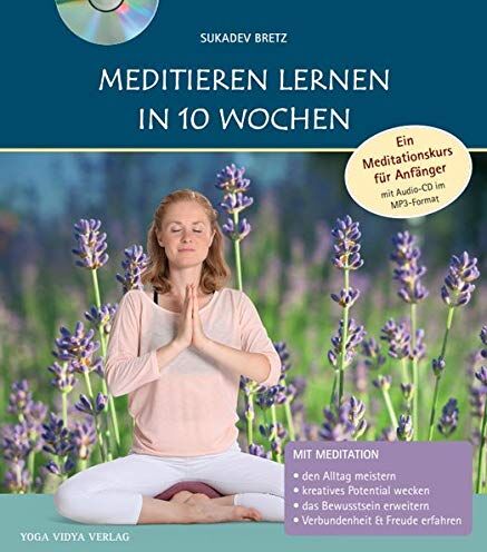Sukadev Bretz - Meditieren lernen in 10 Wochen: Ein Meditationskurs für Anfänger mit Audio-CD im MP3-Format - Preis vom 07.10.2026 11:45:10 h