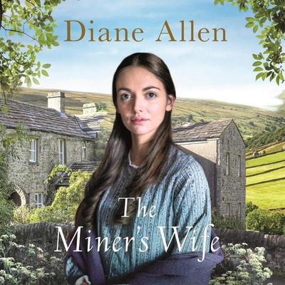 The Miner's Wife - Diane Allen, Audio, 9781509895236