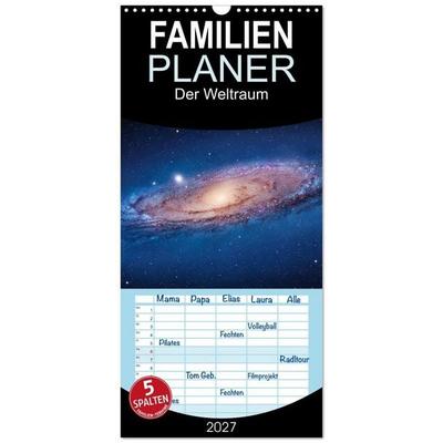 Familienplaner 2027 - Der Weltraum. Spektakuläre Gasnebel und Galaxien mit 5 Spalten (Wandkalender, 21 x 45 cm) CALVENDO