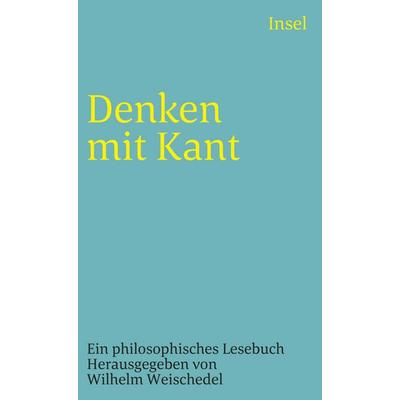 Denken mit Kant, Taschenbuch von Immanuel Kant, Insel Verlag, 978-3-458-34691-3