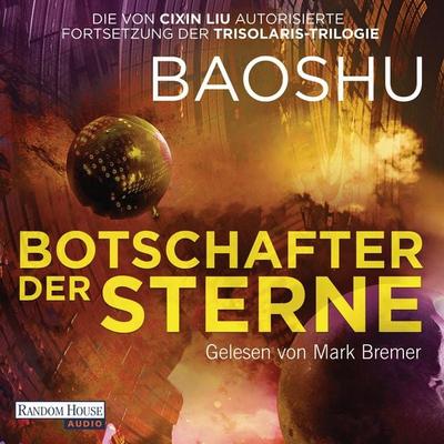 Botschafter der Sterne - Baoshu, Audio, 9783837154108