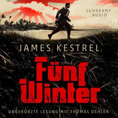 Fünf Winter - James Kestrel, Audio, 9783518920442
