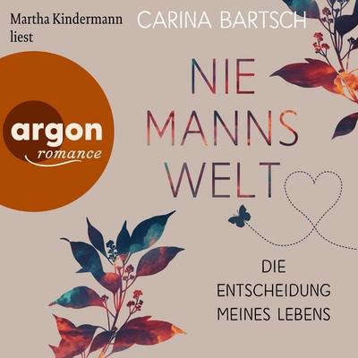 Niemannswelt - Die Entscheidung meines Lebens - Carina Bartsch, Audio, 9783732478927