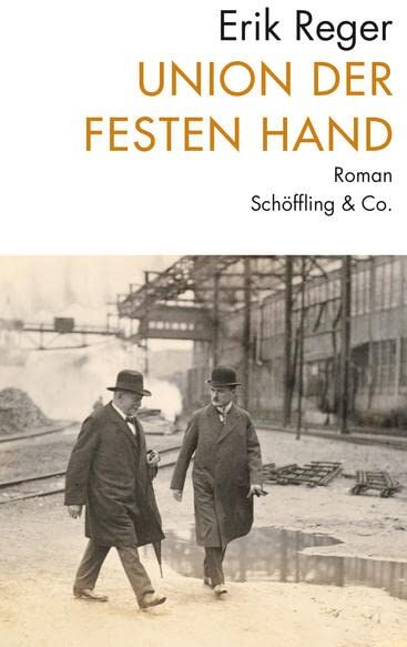 Erik Reger - Union der festen Hand: Roman einer Entwicklung - Preis vom 12.10.2026 11:37:12 h
