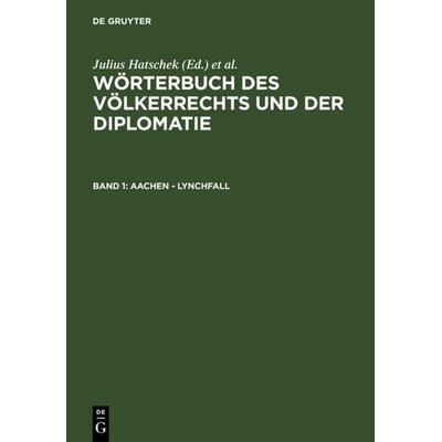Aachen - Lynchfall, Gebundene Ausgabe von Julius Hatschek, De Gruyter, 978-3-11-124487-7
