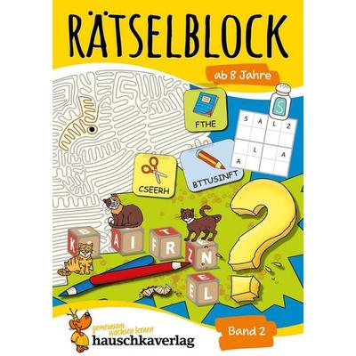 Rätselblock ab 8 Jahre - Band 2, Taschenbuch von Agnes Spiecker, Hauschka Verlag