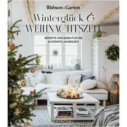 Winterglück & Weihnachtszeit, Ratgeber von Wohnen & Garten