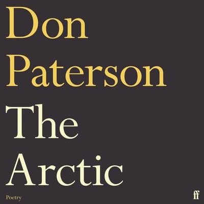 The Arctic - Don Paterson, Audio, 9780571383740