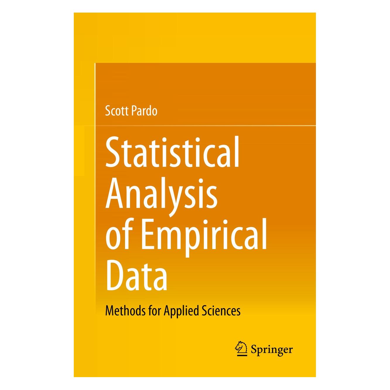 Springer Statistical Analysis of Empirical Data (Englisch, Hardcover, Scott Pardo) (9783030433277)