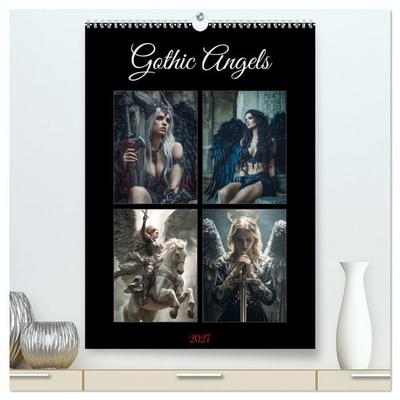 Gothic Angels (hochwertiger Premium Wandkalender 2027 DIN A2 hoch), Kunstdruck in Hochglanz