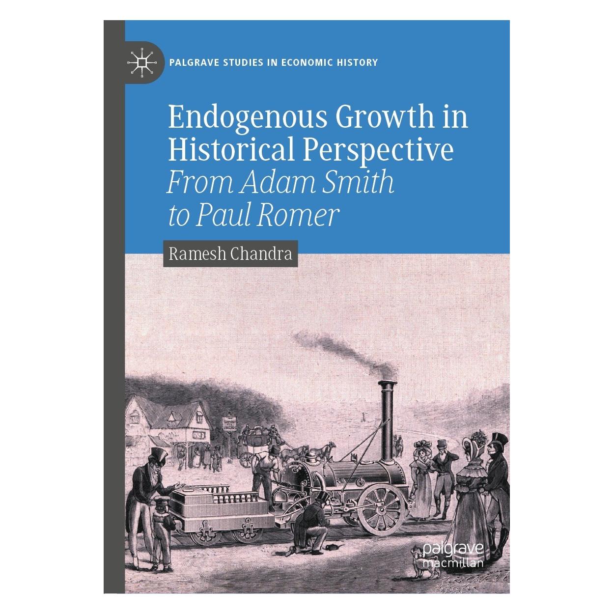 Springer Endogenous Growth in Historical Perspective (Englisch, Hardcover, Ramesh Chandra) (9783030837600)
