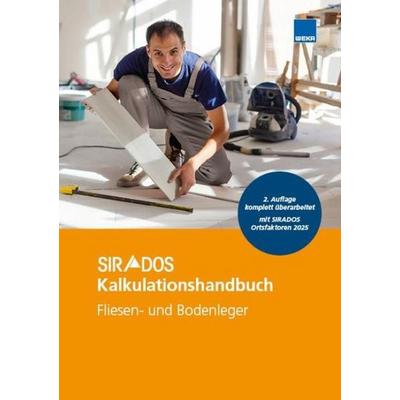 SIRADOS Kalkulationshandbuch Fliesen- und Bodenleger, Taschenbuch von , Weka, 978-3-8111-0566-9
