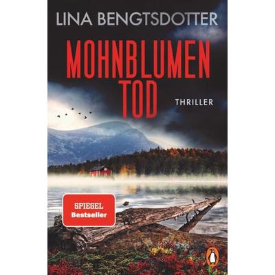 Mohnblumentod, Taschenbuch von Lina Bengtsdotter, Penguin