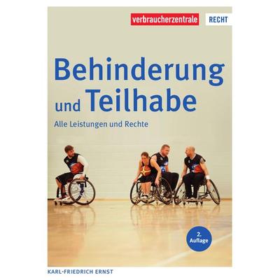 Behinderung und Teilhabe, Taschenbuch von Karl-Friedrich Ernst, Verbraucherzentrale NRW e.V., 978-3-86336-648-3
