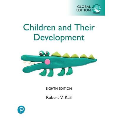 Children and their Development, Global Edition (Book), Taschenbuch von Robert Kail,Robert V. Kail, Pearson Education Limited, 978-1-292-75159-7