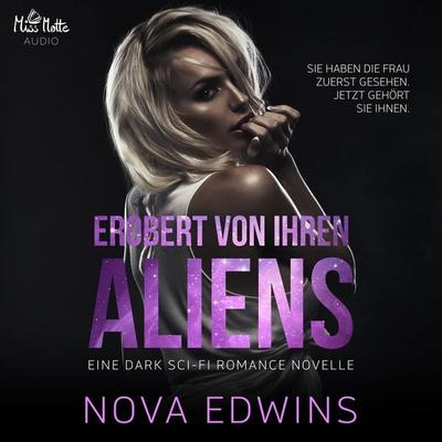 Erobert von ihren Aliens - Nova Edwins, Audio, 4064066736798
