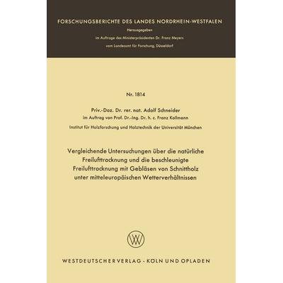 Vergleichende Untersuchungen über die natürliche Freilufttrocknung und die beschleunigte Freilufttrocknung mit Gebläsen von Schnittholz unter