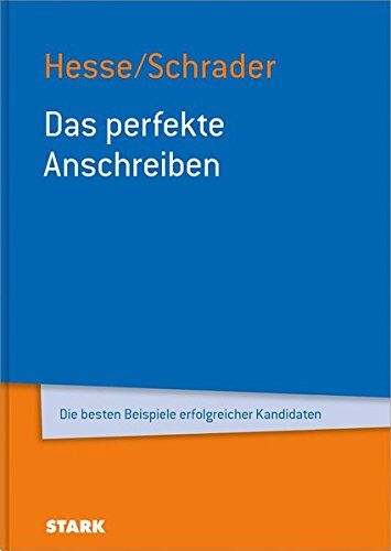 Jürgen Hesse - Hesse/Schrader: Das perfekte Anschreiben - Preis vom 30.09.2026 09:01:18 h