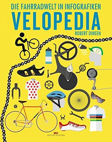 Robert Dineen - Velopedia: Die Fahrradwelt in Infografiken - Preis vom 09.10.2026 07:28:09 h