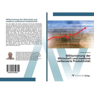Militarisierung der Wirtschaft und moderne verbesserte Produktivität, Taschenbuch von Hrachya Vardanyan, AV Akademikerverlag, 978-620-0-65965-1