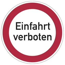 Verbotsschild, Einfahrt verboten