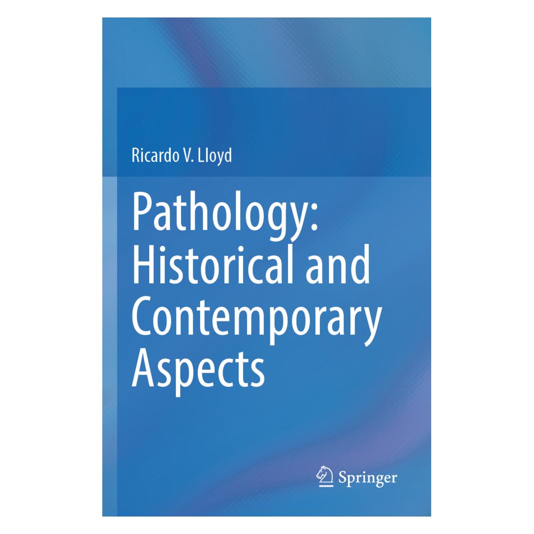 Springer Pathology: Historical and Contemporary Aspects (Englisch, Softcover, Ricardo V. Lloyd) (57127780)