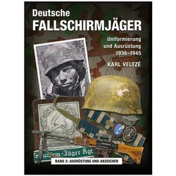 Deutsche Fallschirmjäger, Fachbücher von Karl Veltzé, Karl P. Veltze, Karl, Veltzé