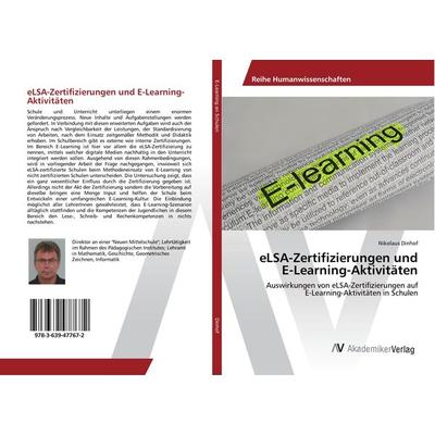 eLSA-Zertifizierungen und E-Learning-Aktivitäten, Taschenbuch von Nikolaus Dinhof, AV Akademikerverlag, 978-3-639-47767-2
