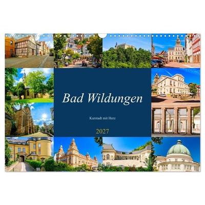 Bad Wildungen, Kurstadt mit Herz (Wandkalender 2027 DIN A3 quer), CALVENDO Monatskalender