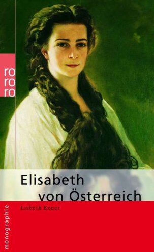 Lisbeth Exner - Elisabeth von Österreich - Preis vom 09.10.2026 07:28:09 h