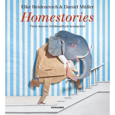 Homestories, Gebundene Ausgabe von Elke Heidenreich, Kein & Aber, 978-3-0369-5008-2