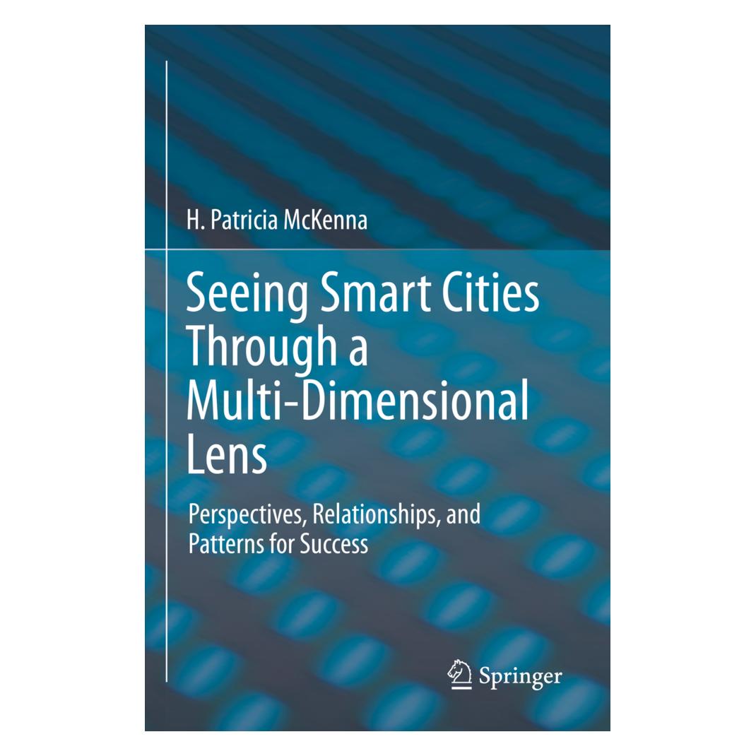 Springer Seeing Smart Cities Through a Multi-Dimensional Lens (Englisch, Softcover, H. Patricia McKenna) (56840646)