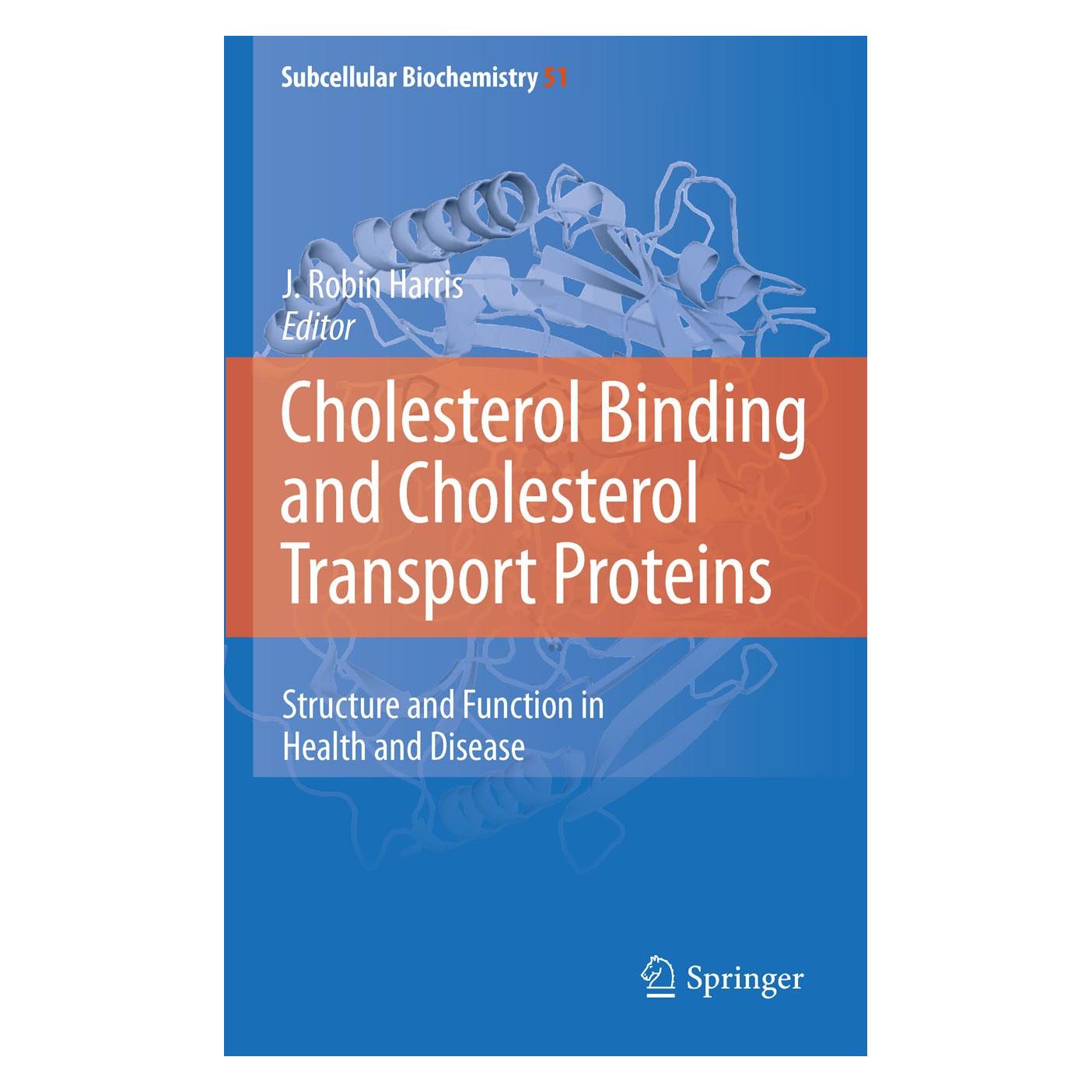 Springer Cholesterol Binding and Cholesterol Transport Proteins: (Englisch, Hardcover, J. Robin Harris) (9789048186211)
