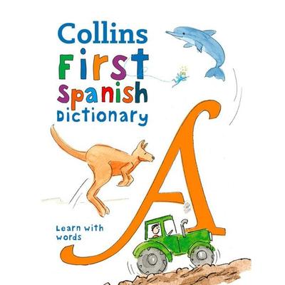 First Spanish Dictionary, Taschenbuch von Collins Dictionaries, Collins ELT, 978-0-00-831272-5