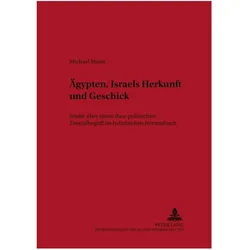 Ägypten - Israels Herkunft und Geschick, Fachbücher von Michael P. Maier