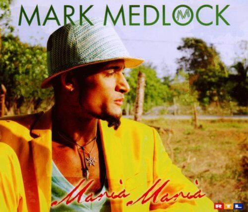 Mark Medlock - Maria, Maria - Preis vom 09.10.2026 07:28:09 h