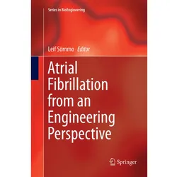 Atrial Fibrillation from an Engineering Perspective, Fachbücher