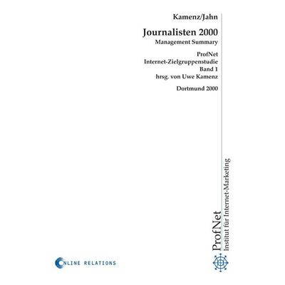 Journalisten 2000, Taschenbuch von Uwe Kamenz Kamenz,Peer Walter Jahn, ProfNet, 978-3-933818-16-4