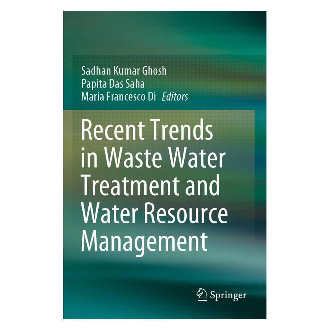 Springer Recent Trends in Waste Water Treatment and Water Resource Management (Englisch, Softcover, Maria Francesco Di, Papita Das Saha, Sadhan Kumar Ghosh) (56176277)