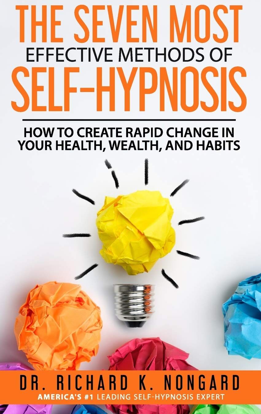 Richard Nongard - The SEVEN Most EFFECTIVE Methods of SELF-HYPNOSIS: How to Create Rapid Change in your Health, Wealth, and Habits. - Preis vom 09.10.2026 07:28:09 h