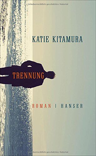 Katie Kitamura - Trennung: Roman - Preis vom 30.09.2026 09:01:18 h