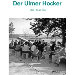 Der Ulmer Hocker, Fachbücher von Thomas Hensel, Victoria Lea Heinrich, Martin Mäntele, Museum Ulm / HfG-Archiv