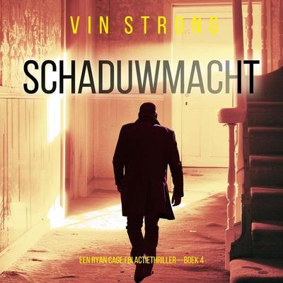 Schaduwmacht (Een Ryan Cage FBI Actiethriller—Boek 4) - Vin Strong, Audio, 9798341562431