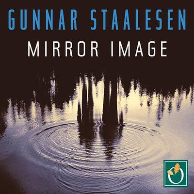 Mirror Image - Gunnar Staalesen, Audio, 9781399159715