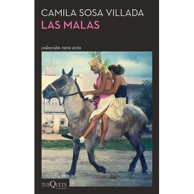Las Malas (Novela) / Bad Girls (a Novel), Taschenbuch von Camila Sosa Villada, Planeta Publishing Corp, 978-607-39-3103-8