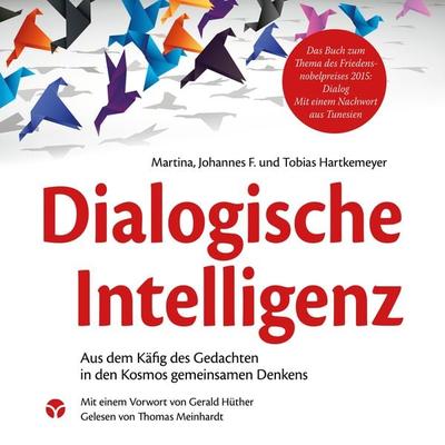 Dialogische Intelligenz - Martina Hartkemeyer,Johannes F. Hartkemeyer,Tobias Hartkemeyer,Co-Creare, Audio, 4260507162380